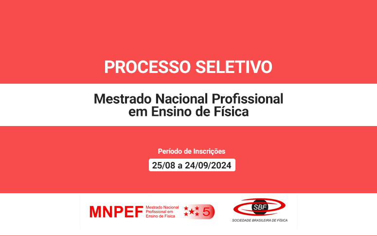 Abertas as inscrições para o Mestrado Nacional Profissional em Ensino de Física (MNPEF)