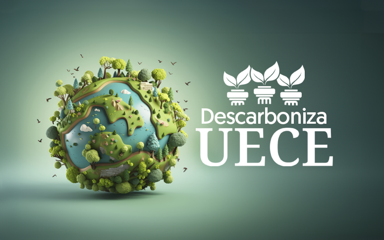 Descarboniza Uece: cronograma de fóruns nas unidades acadêmicas