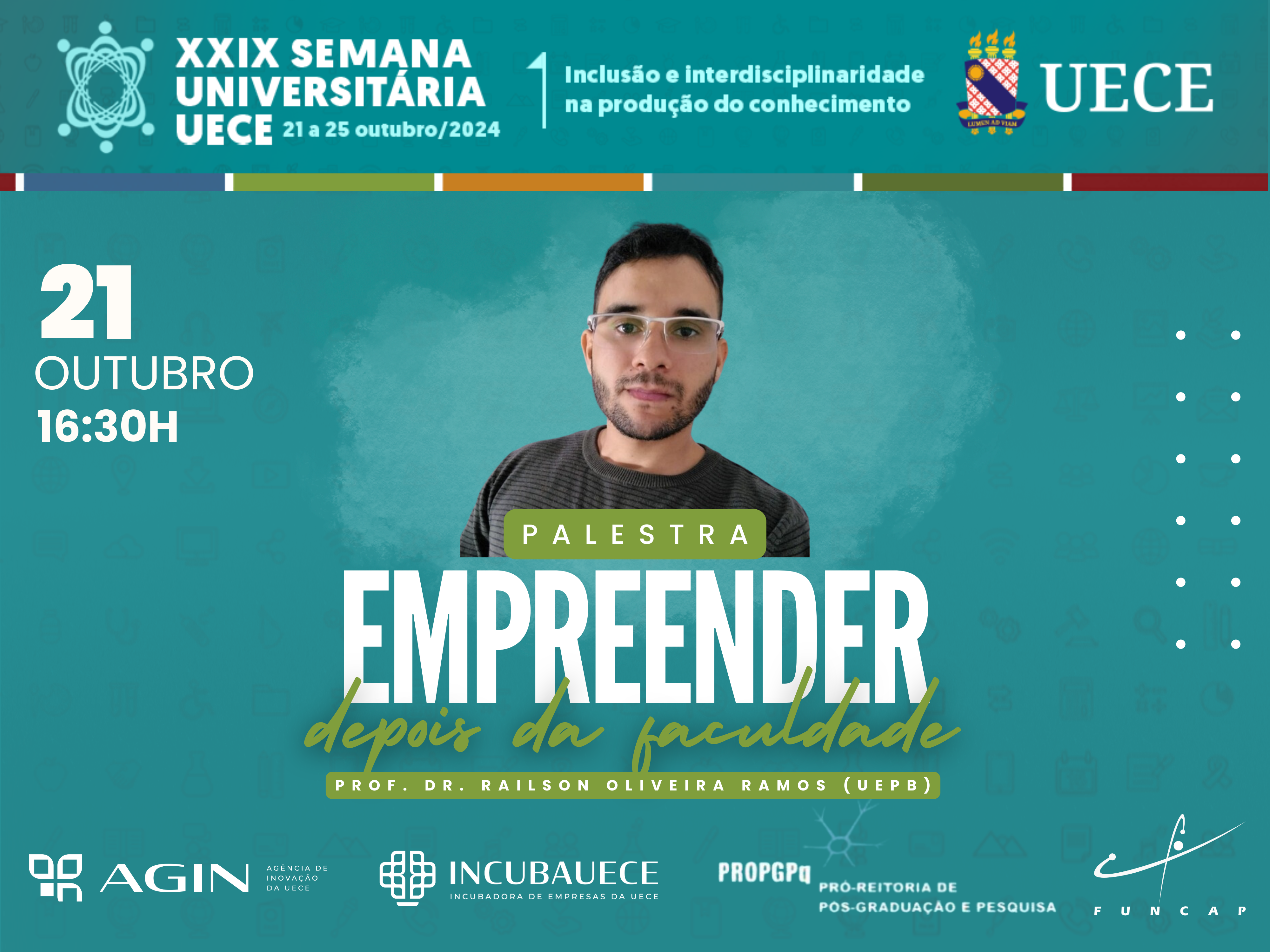 XXIX Semana Universitária da UECE: Palestra sobre Empreendedorismo Pós-Faculdade com Inscrições Abertas