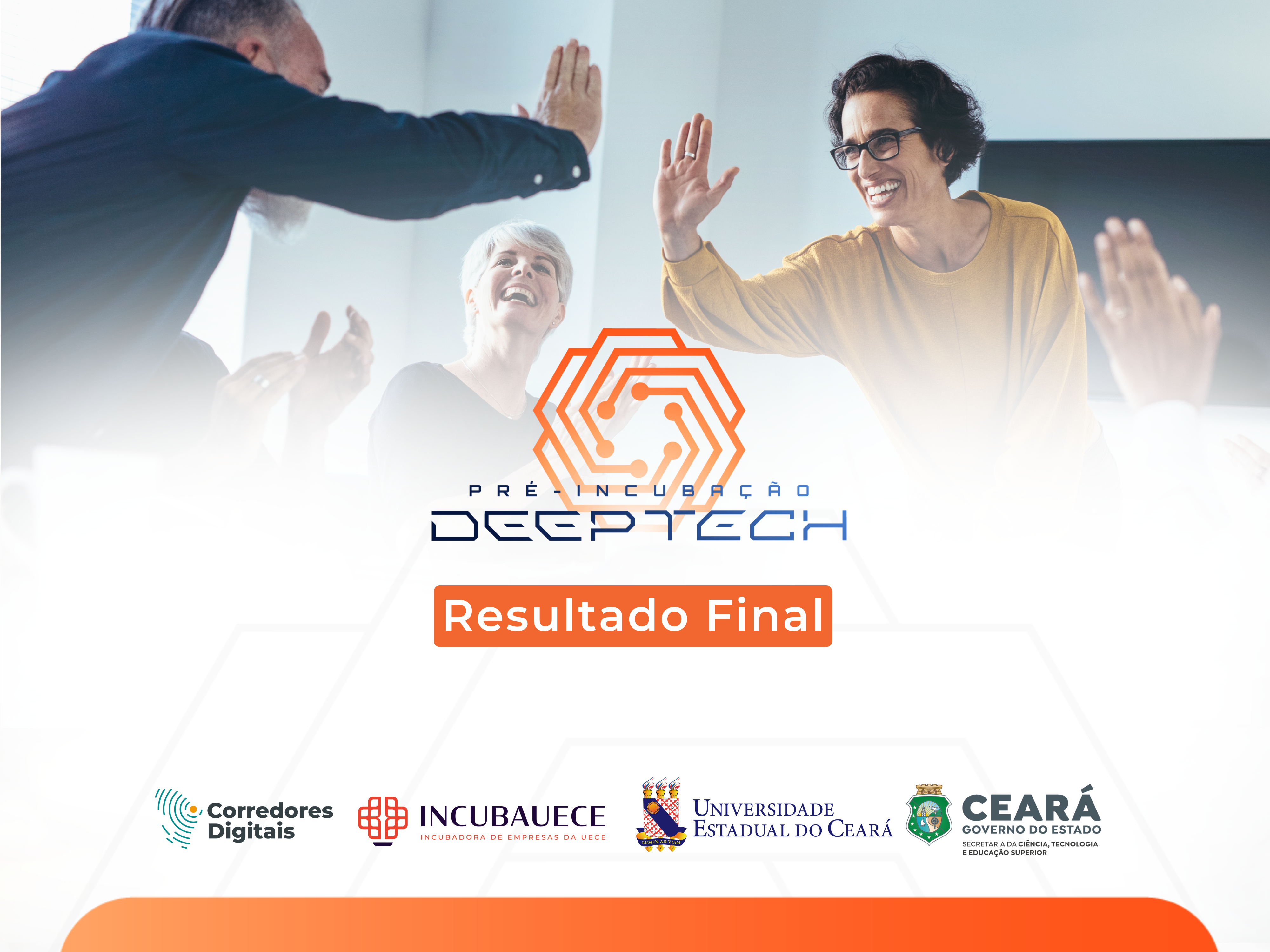 Divulgação do Resultado Final – Programa de Pré-Incubação Deep Tech (1º Ciclo)