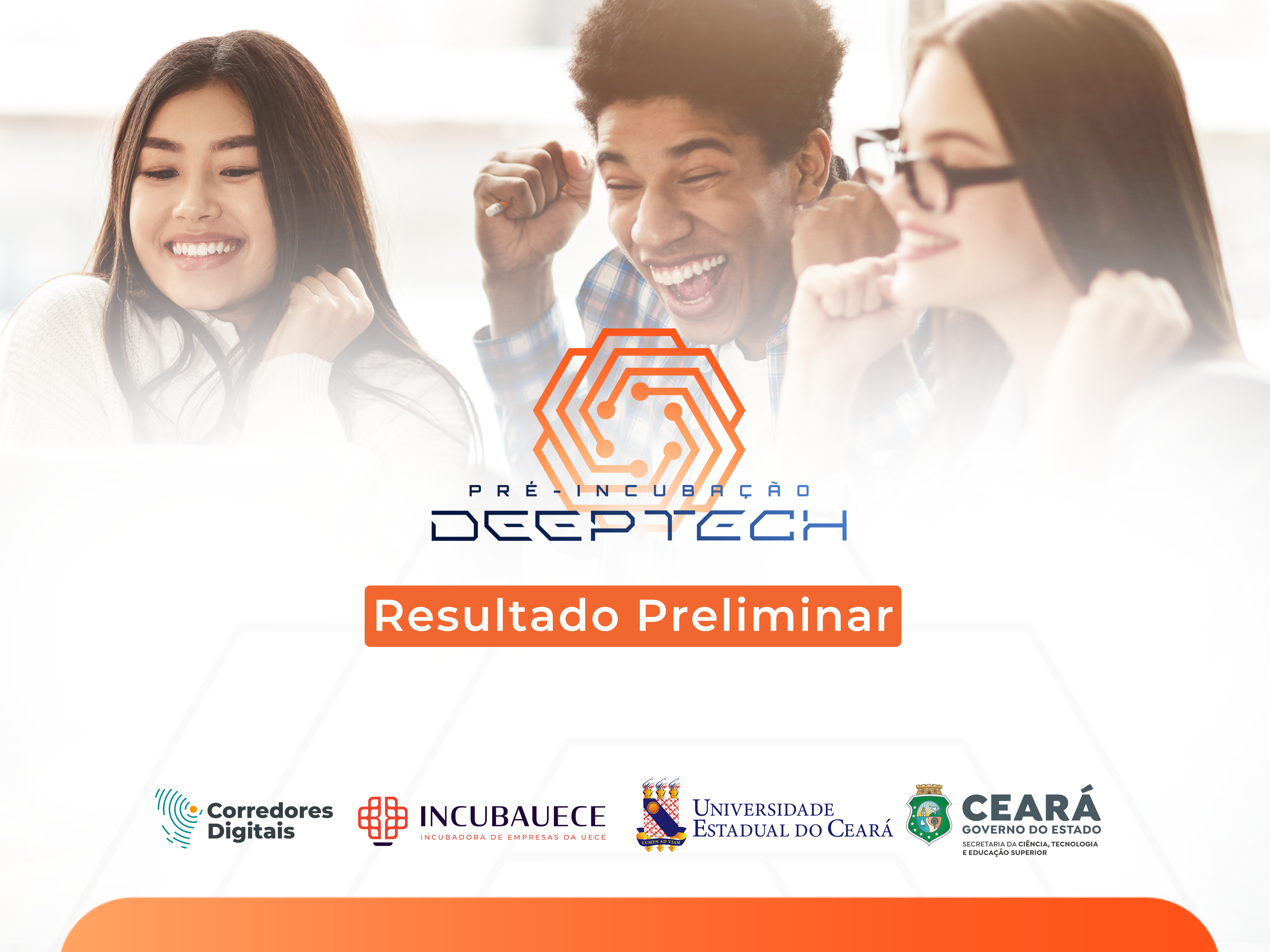 Resultado Preliminar – Programa de Pré-Incubação Deep Tech (1º ciclo)