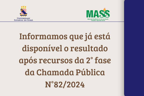 RESULTADO APÓS RECURSOS 2ª FASE – CHAMADA PÚBLICA Nº 82/2024