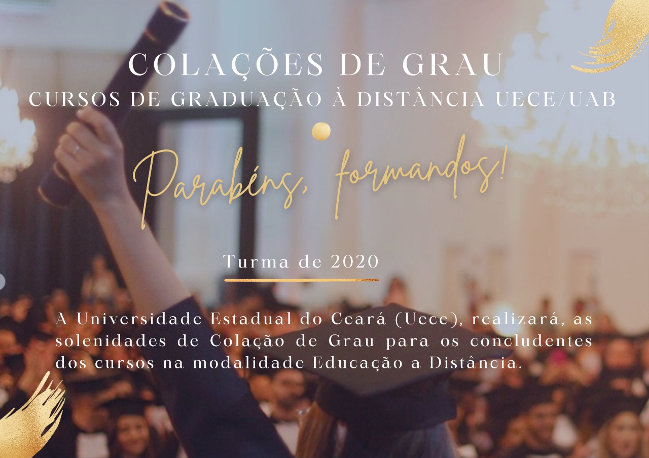 COLAÇÕES DE GRAU DOS CURSOS DE GRADUAÇÃO EAD – TURMAS 2020