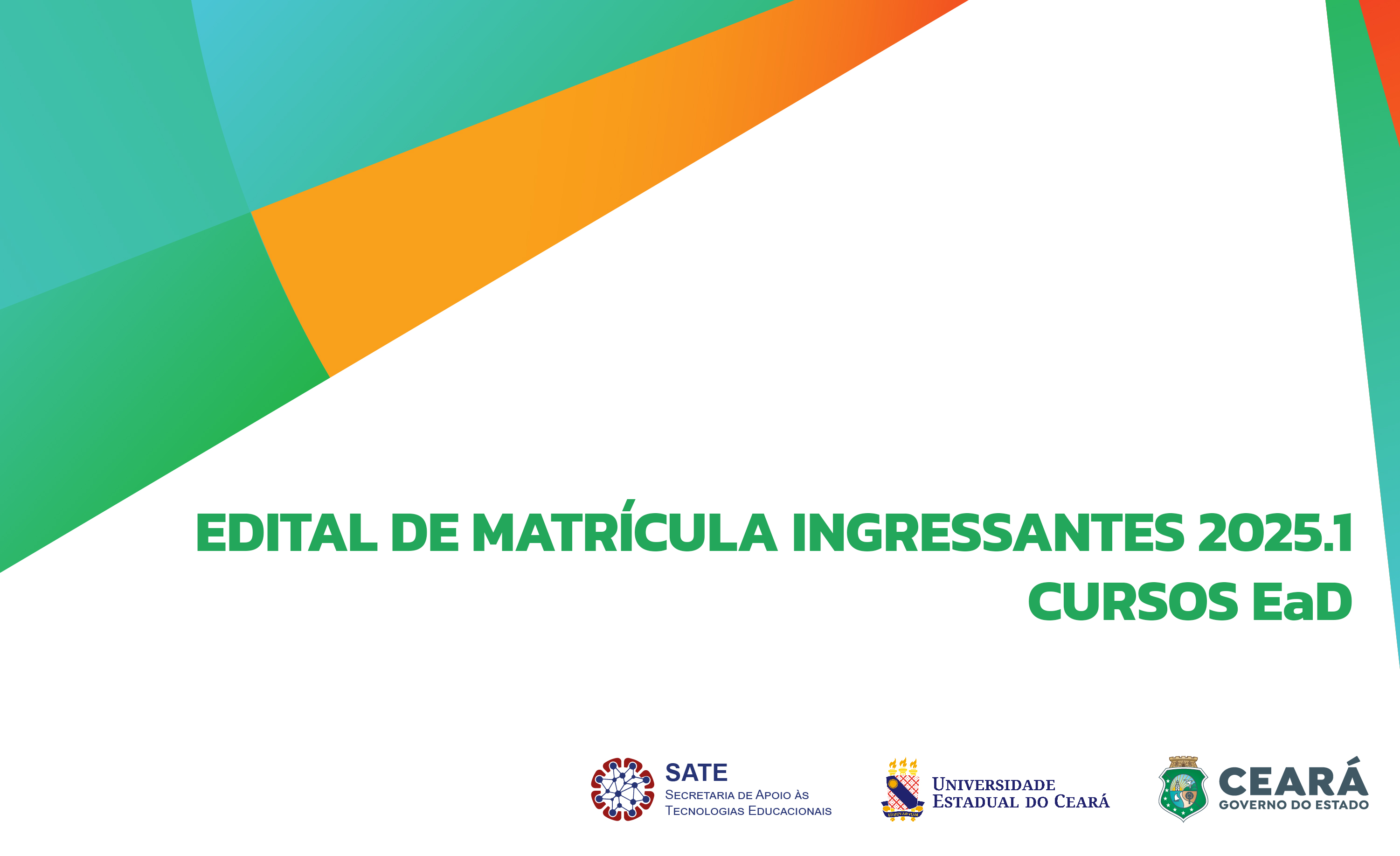 Edital de matrícula ingressantes 2025.1 – Cursos EAD