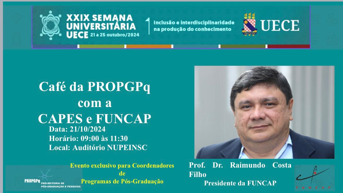 Café da PROPGPq com a CAPES e FUNCAP