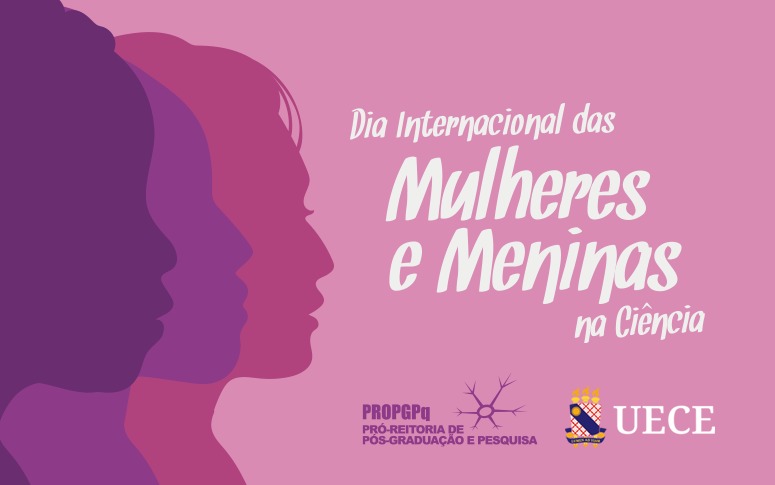 PROPGPq convida para evento alusivo ao Dia Internacional das Mulheres e Meninas na Ciência